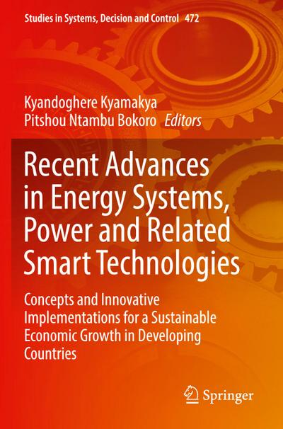 Recent Advances in Energy Systems, Power and Related Smart Technologies