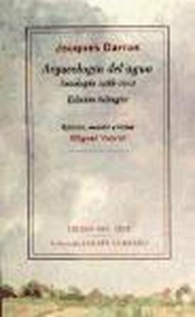 Arquoelogía del agua : antología 1988-2001