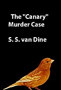 The "Canary" Murder Case
