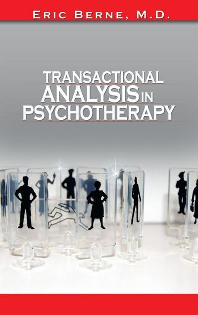 Transactional Analysis in Psychotherapy