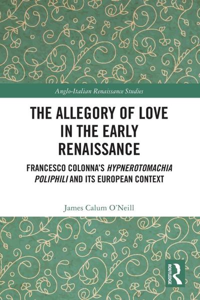 The Allegory of Love in the Early Renaissance