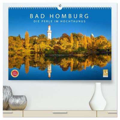 Bad Homburg - Die Perle im Hochtaunus (hochwertiger Premium Wandkalender 2026 DIN A2 quer), Kunstdruck in Hochglanz