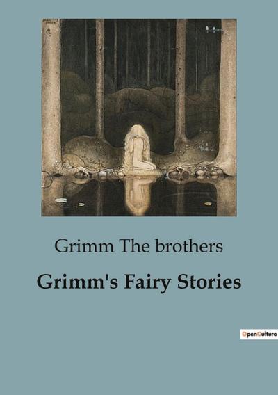 Grimm’s Fairy Stories