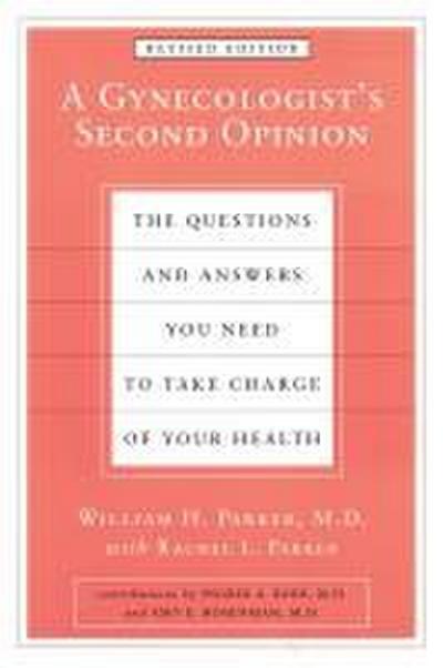 A Gynecologist’s Second Opinion