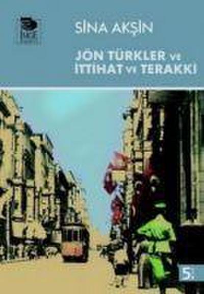 Jön Türkler ve Ittihat ve Terakki