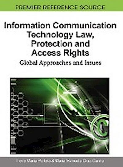Information Communication Technology Law, Protection and Access Rights