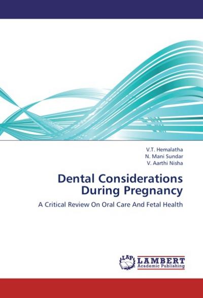 Dental Considerations During Pregnancy
