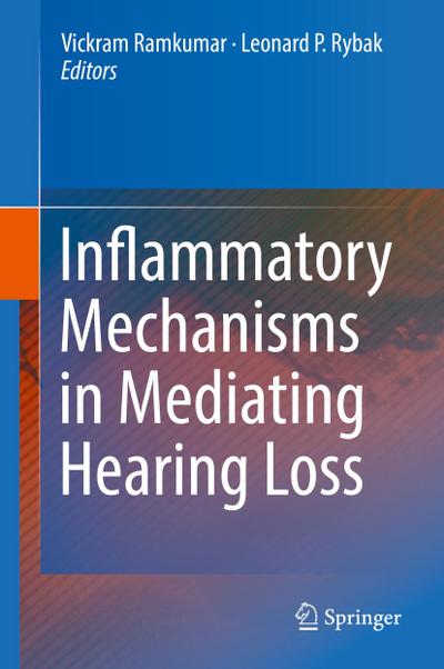 Inflammatory Mechanisms in Mediating Hearing Loss