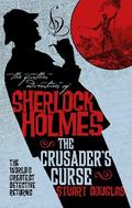 Sherlock Holmes and the Crusader’s Curse