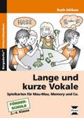 Lange und kurze Vokale: Spielkarten für Mau-Mau, Memory und Co. (2. bis 4. Klasse)