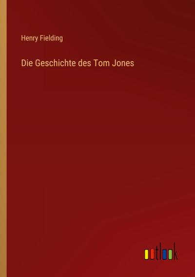 Die Geschichte des Tom Jones