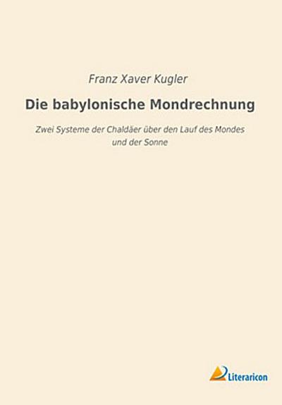 Die babylonische Mondrechnung