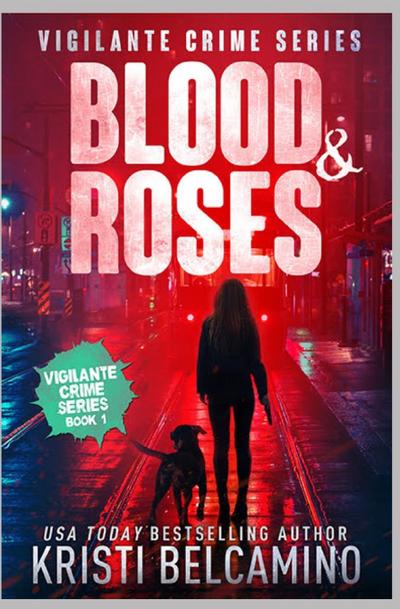 Belcamino, K: Blood & Roses