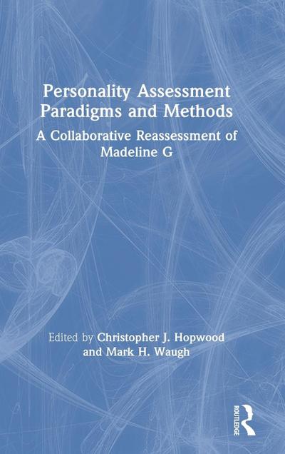 Personality Assessment Paradigms and Methods