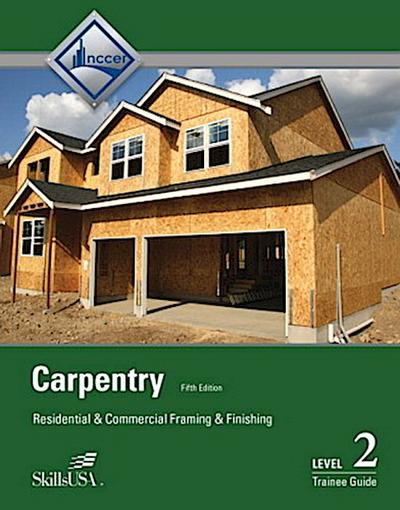 Carpentry Trainee Guide, Level 2