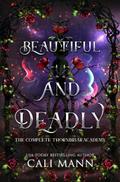 Beautiful and Deadly (Thornbriar Academy)
