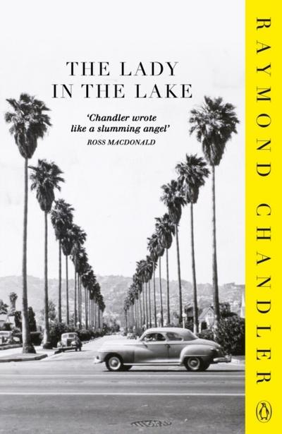 The Lady in the Lake: A Philip Marlowe Mystery. Introduction by Jonathan Kellerman (Phillip Marlowe)