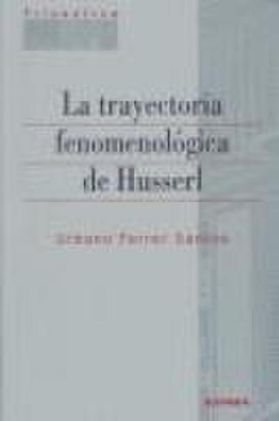 La trayectoria fenomenológica de Husserl