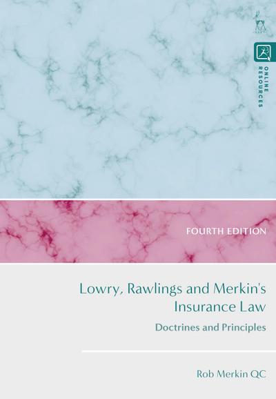 Lowry, Rawlings and Merkin’s Insurance Law