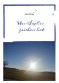Was Sophia gesehen hat