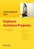 Employee Assistance Programs: Externe Mitarbeiterberatung im betrieblichen Gesundheitsmanagement