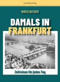 Damals in Frankfurt