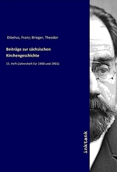 Beiträge zur sächsischen Kirchengeschichte