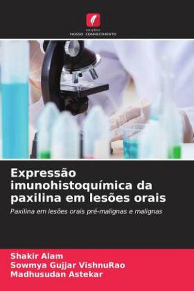 Expressão imunohistoquímica da paxilina em lesões orais