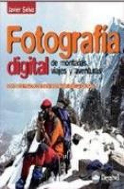 Fotografía digital de montañas, viajes y aventuras