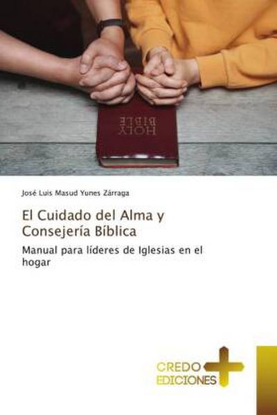 El Cuidado del Alma y Consejería Bíblica