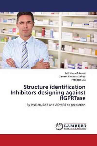 Structure identification Inhibitors designing against HGPRTase