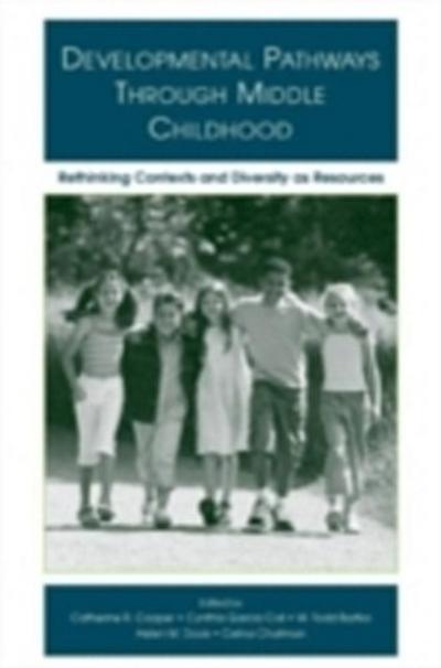 Developmental Pathways Through Middle Childhood