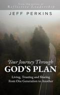 Your Journey Through God’s Plan