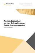 Auslandsstudium an der Schwelle zum Erwachsenenwer