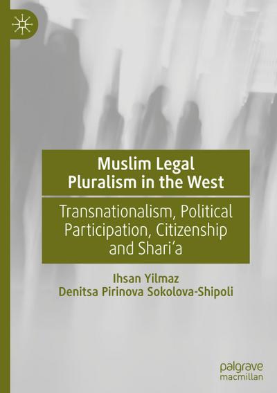 Muslim Legal Pluralism in the West