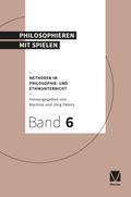 Philosophieren mit Spielen