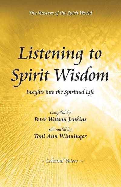 Listening to Spirit Wisdom