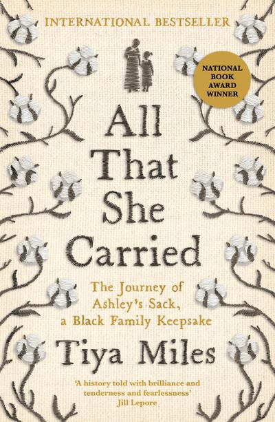 All That She Carried: The Journey of Ashley’s Sack, a Black Family Keepsake