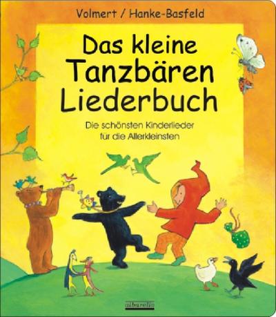 Das kleine Tanzbären-Liederbuch
