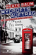 Mycrofts Auftrag