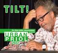 TILT! 2022 - Der etwas andere Jahresrückblick von und mit Urban Priol