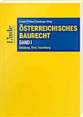 Österreichisches Baurecht Band I