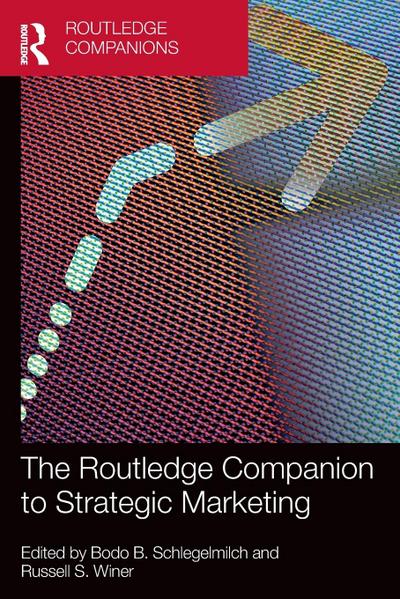 The Routledge Companion to Strategic Marketing