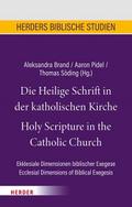 Die Heilige Schrift in der katholischen Kirche/Holy Scripture in the Catholic Church