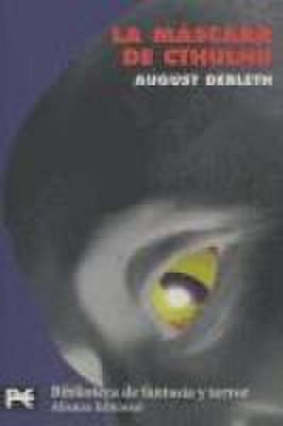 La mascara de Cthulhu