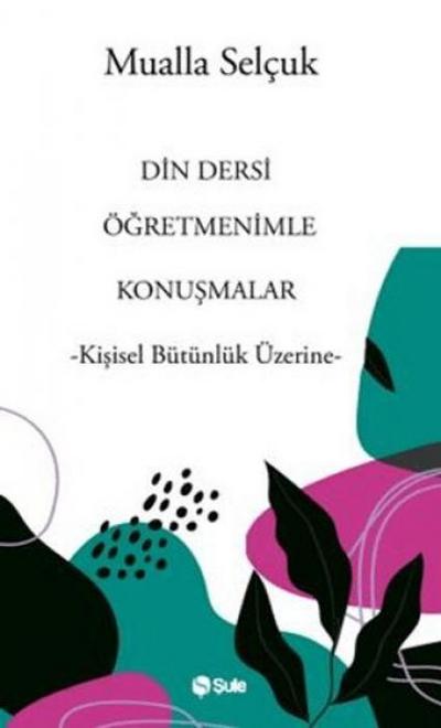 Din Dersi Ögretmenimle Konusmalar