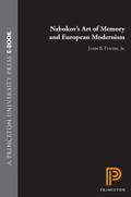 Nabokov’s Art of Memory and European Modernism
