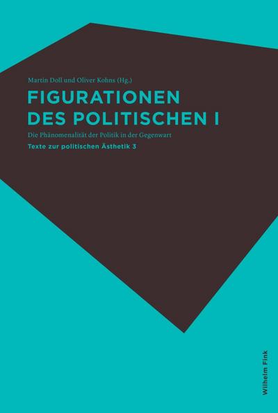 Figurationen des Politischen I und II, 2 Bde.