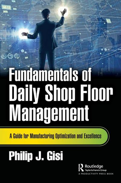 Fundamentals of Daily Shop Floor Management
