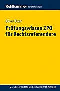 Prüfungswissen ZPO für Rechtsreferendare